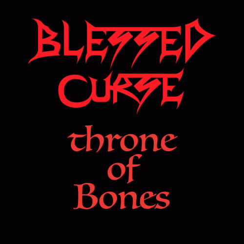 Blessed Curse : Throne of Bones